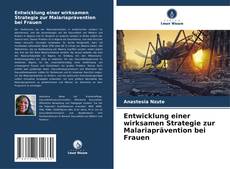 Capa do livro de Entwicklung einer wirksamen Strategie zur Malariaprävention bei Frauen 