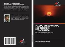 MAGIA, STREGONERIA, ESORCISMO E TERAPEUTICA kitap kapağı