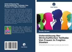 Portada del libro de Unterstützung Der Wirtschaftlichen Teilhabe Von Frauen In Fragilen Staaten