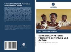 Bookcover of SCHREIBKOMPETENZ: Formative Bewertung und Aufbau