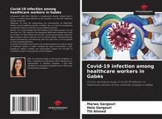 Portada del libro de Covid-19 infection among healthcare workers in Gabès