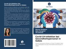 Portada del libro de Covid-19-Infektion bei Gesundheitspersonal in Gabes