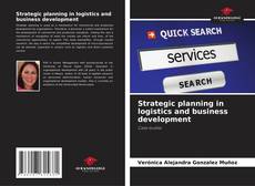 Capa do livro de Strategic planning in logistics and business development 