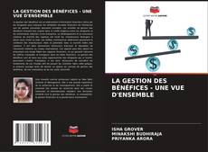 Bookcover of LA GESTION DES BÉNÉFICES - UNE VUE D'ENSEMBLE