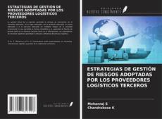 Buchcover von ESTRATEGIAS DE GESTIÓN DE RIESGOS ADOPTADAS POR LOS PROVEEDORES LOGÍSTICOS TERCEROS