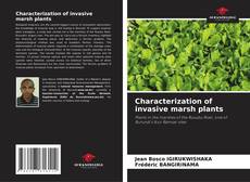 Characterization of invasive marsh plants kitap kapağı