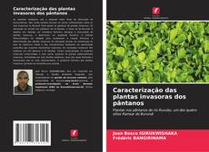 Capa do livro de Caracterização das plantas invasoras dos pântanos 