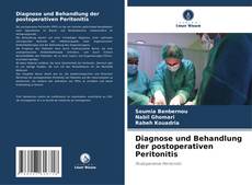 Buchcover von Diagnose und Behandlung der postoperativen Peritonitis