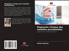 Couverture de Diagnostic clinique des maladies parodontales