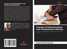Capa do livro de Teacher Professionalism and Professional Identity 
