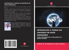 Capa do livro de INTRODUÇÃO À TEORIA DO UNIVERSO DE DOZE DIMENSÕES 