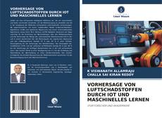 Portada del libro de VORHERSAGE VON LUFTSCHADSTOFFEN DURCH IOT UND MASCHINELLES LERNEN