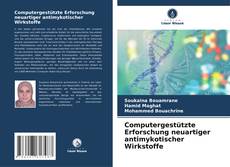 Capa do livro de Computergestützte Erforschung neuartiger antimykotischer Wirkstoffe 