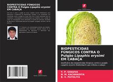 Capa do livro de BIOPESTICIDAS FÚNGICOS CONTRA O Pulgão Lipaphis erysimi EM CABAÇA 