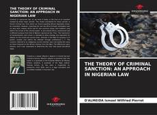 Capa do livro de THE THEORY OF CRIMINAL SANCTION: AN APPROACH IN NIGERIAN LAW 