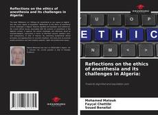 Reflections on the ethics of anesthesia and its challenges in Algeria: kitap kapağı