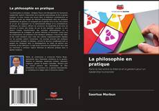 La philosophie en pratique kitap kapağı