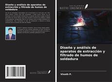 Capa do livro de Diseño y análisis de aparatos de extracción y filtrado de humos de soldadura 