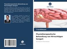 Couverture de Physiotherapeutische Behandlung von Hirnschlägen Gangart