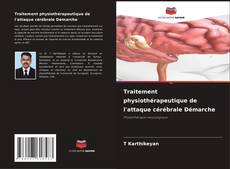 Traitement physiothérapeutique de l'attaque cérébrale Démarche kitap kapağı