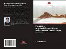 Couverture de Massage physiothérapeutique Nourrissons prématurés