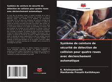 Système de ceinture de sécurité de détection de collision pour quatre roues avec déclenchement automatique kitap kapağı