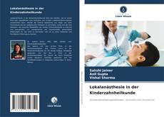 Portada del libro de Lokalanästhesie in der Kinderzahnheilkunde