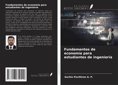 Fundamentos de economía para estudiantes de ingeniería的封面