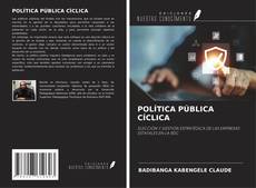 POLÍTICA PÚBLICA CÍCLICA的封面