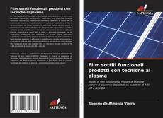 Bookcover of Film sottili funzionali prodotti con tecniche al plasma