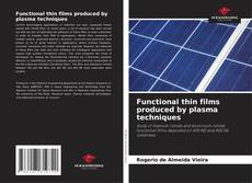Couverture de Functional thin films produced by plasma techniques