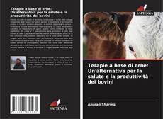 Buchcover von Terapie a base di erbe: Un'alternativa per la salute e la produttività dei bovini