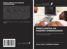 Buchcover von PREECLAMPSIA EN MUJERES EMBARAZADAS