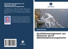 Buchcover von Qualitätsmanagement von Abwasser durch Abfallstabilisierungsteiche