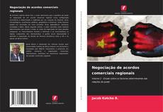 Capa do livro de Negociação de acordos comerciais regionais 