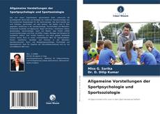 Buchcover von Allgemeine Vorstellungen der Sportpsychologie und Sportsoziologie