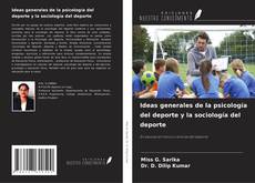 Bookcover of Ideas generales de la psicología del deporte y la sociología del deporte