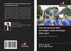Bookcover of Concetti generali della psicologia e della sociologia dello sport