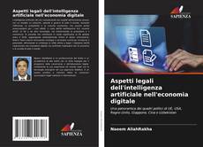 Bookcover of Aspetti legali dell'intelligenza artificiale nell'economia digitale
