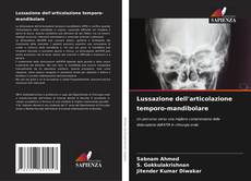 Bookcover of Lussazione dell'articolazione temporo-mandibolare