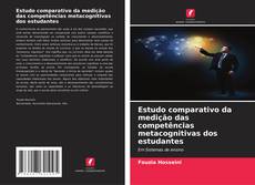 Capa do livro de Estudo comparativo da medição das competências metacognitivas dos estudantes 
