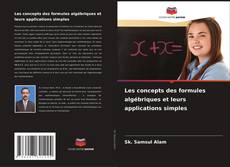 Copertina di Les concepts des formules algébriques et leurs applications simples