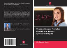 Capa do livro de Os conceitos das fórmulas algébricas e as suas aplicações simples 