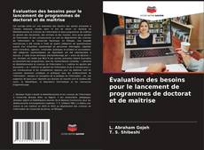 Buchcover von Évaluation des besoins pour le lancement de programmes de doctorat et de maîtrise