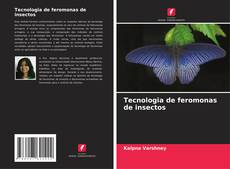 Copertina di Tecnologia de feromonas de insectos