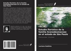 Capa do livro de Estudio florístico de la familia Scenedesmaceae en el estado de São Paulo 