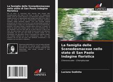 Bookcover of La famiglia delle Scenedesmaceae nello stato di San Paolo Indagine floristica