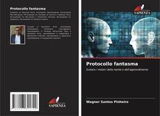 Bookcover of Protocollo fantasma