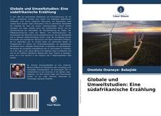 Bookcover of Globale und Umweltstudien: Eine südafrikanische Erzählung