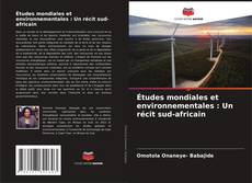 Обложка Études mondiales et environnementales : Un récit sud-africain